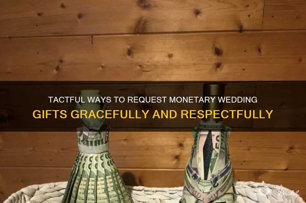 how to ask for money for wedding gift