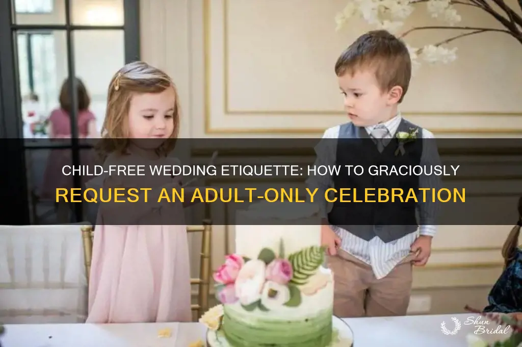 how to ask for no children at wedding
