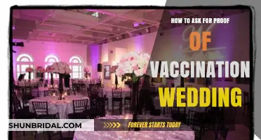 Requesting Vaccine Proof for Your Wedding: A Tactful Guide