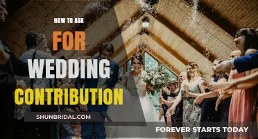 Tactful Ways to Request Wedding Contributions: A Guide for Couples