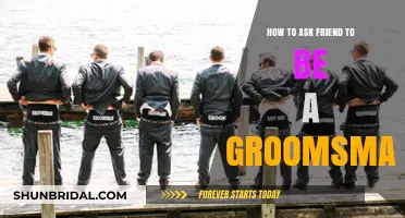 How to Ask a Friend to Be Your Groomsman: Tips and Ideas