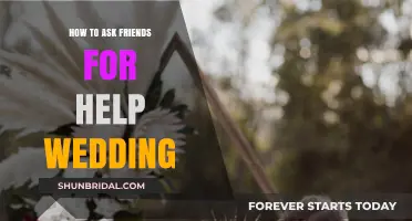 Seeking Support: How to Gracefully Ask Friends for Wedding Help
