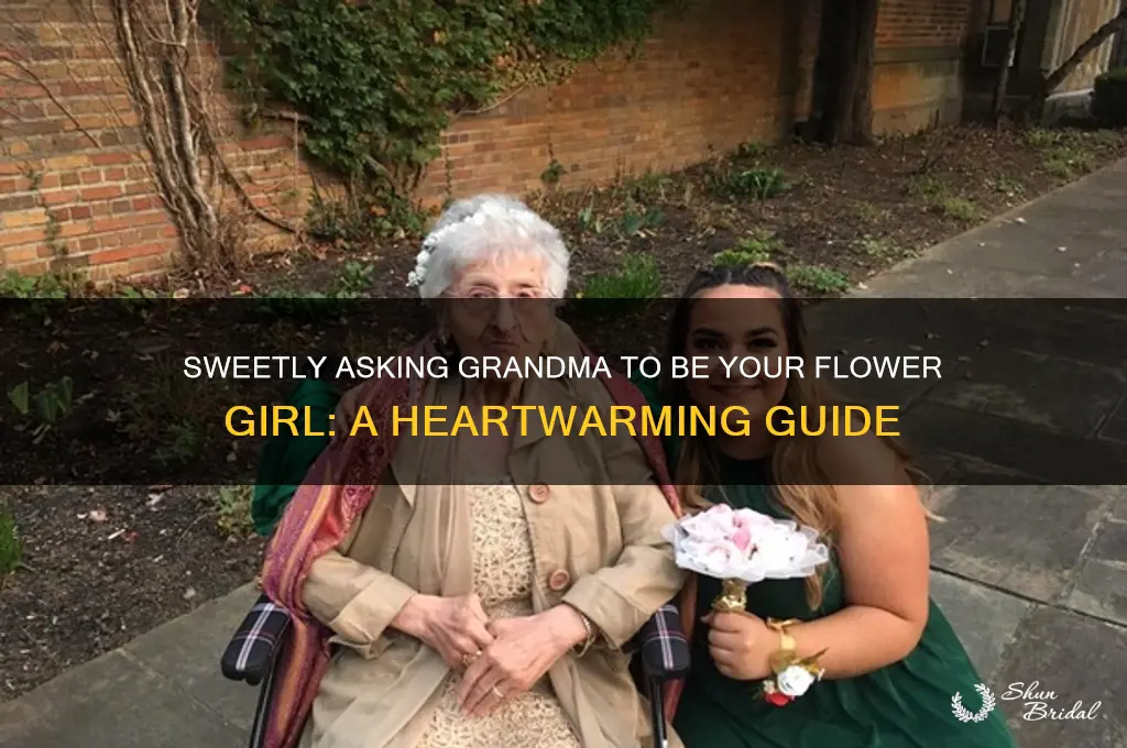 how to ask grandma to be flower girl