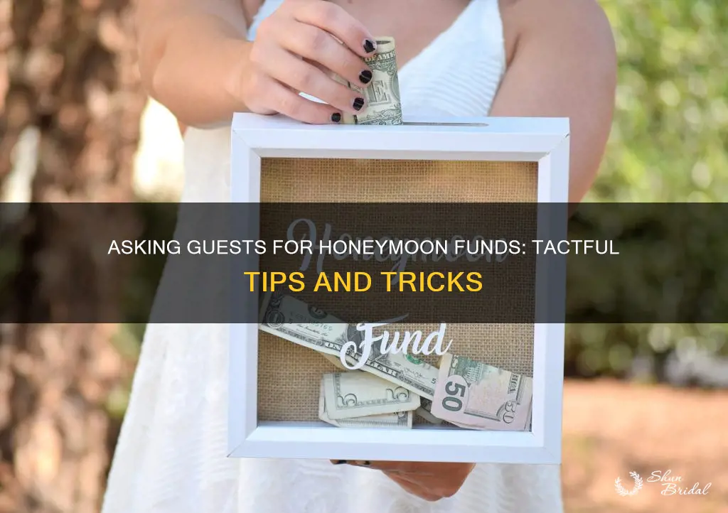 how to ask guests for honeymoon money