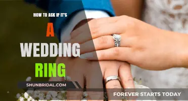 Is it a Wedding Ring? How to Ask