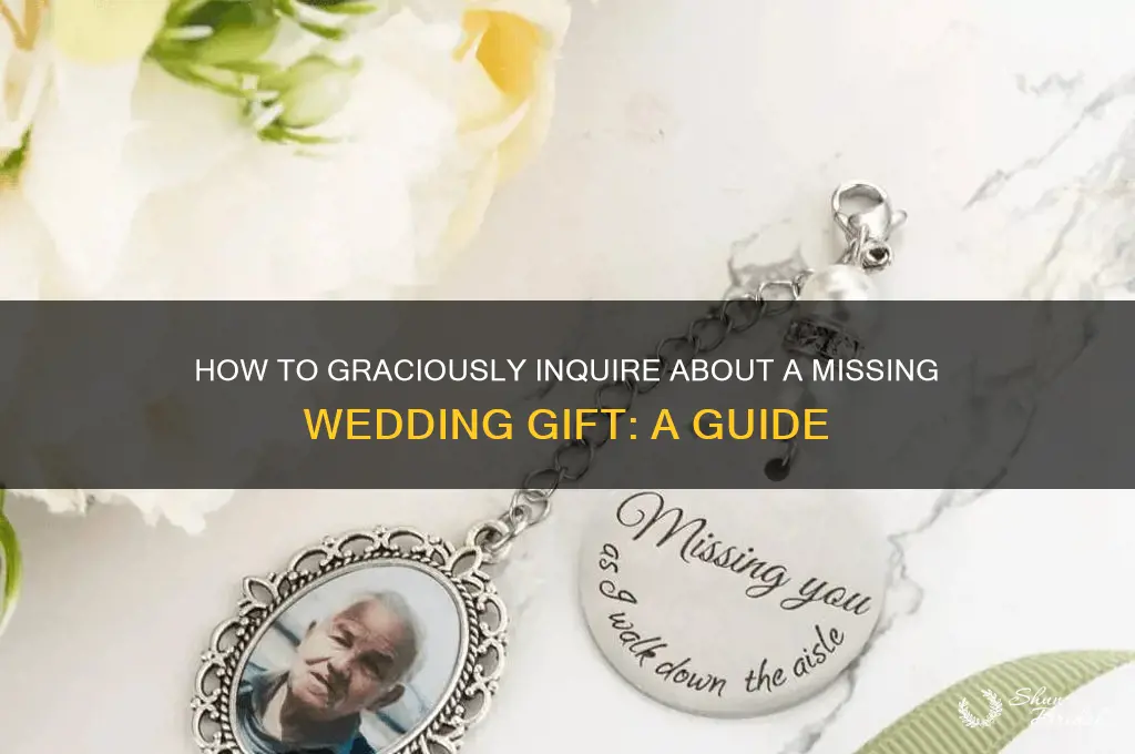 how to ask if someone gave you a wedding gift