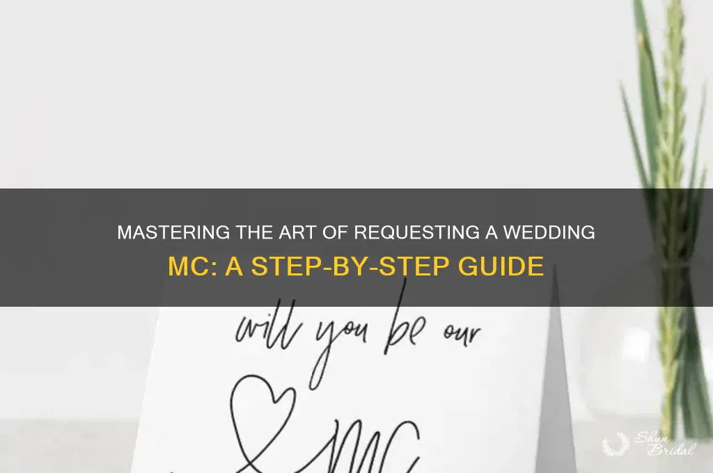 how to ask mc for wedding