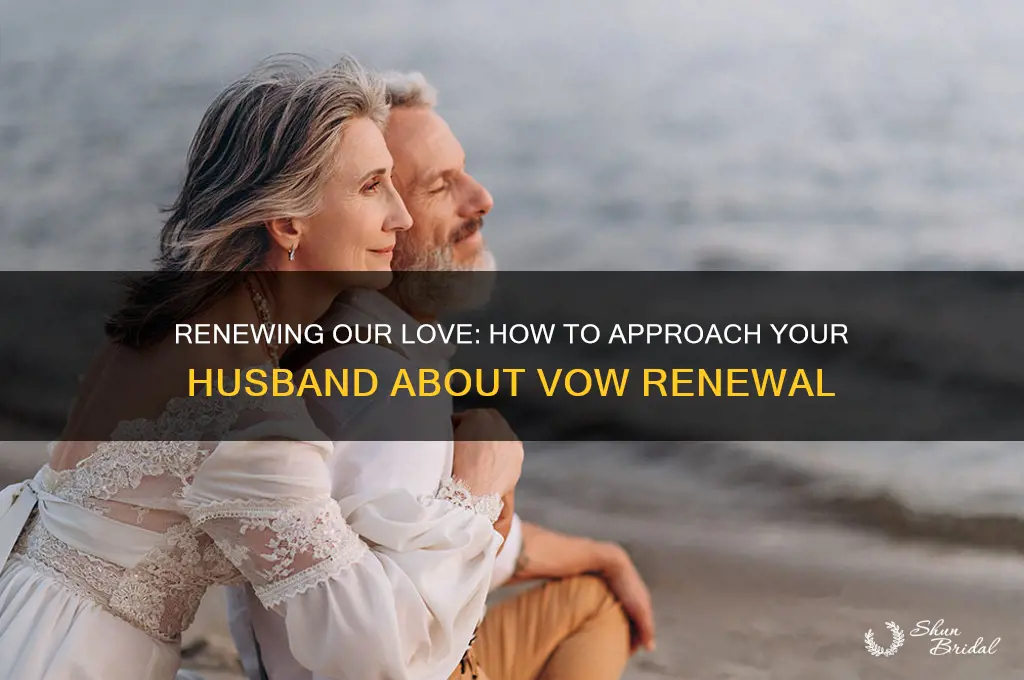 how to ask my husband to renew our vows