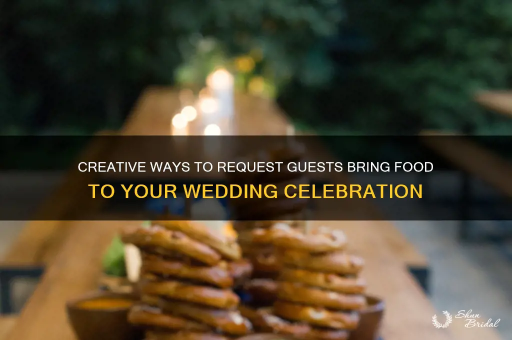 how to ask people to bring food to a wedding