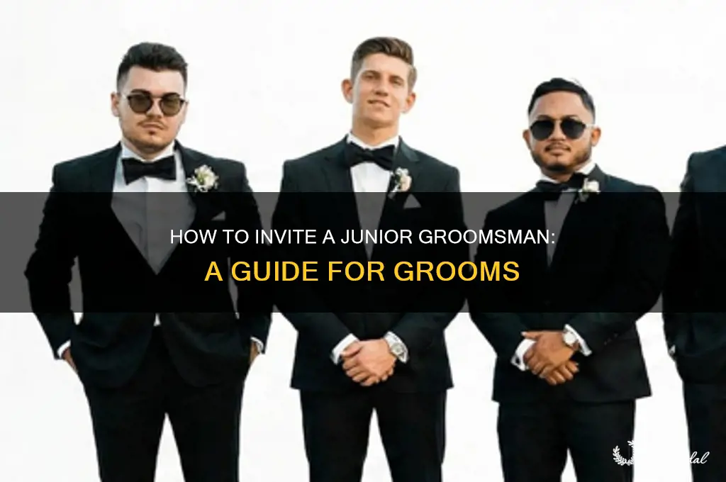 how to ask someone to be a junior groomsman