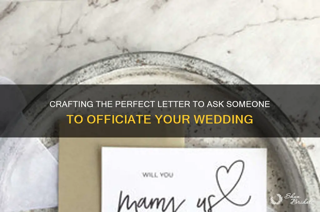 how to ask someone to officiate your wedding letter