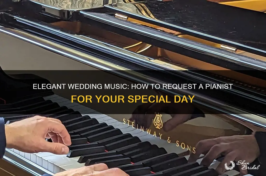 how to ask someone to play piano at wedding
