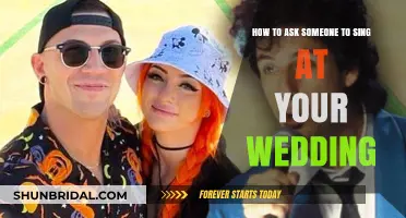 How to Gracefully Ask Someone to Sing at Your Wedding