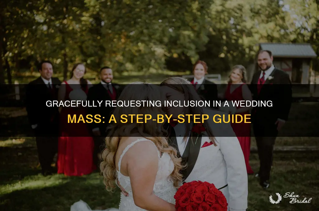 how to ask to be added to a wedding mass