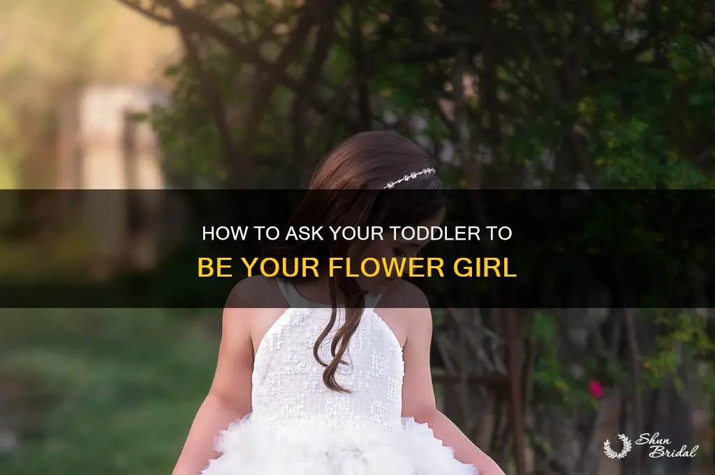 how to ask toddler to be flower girl