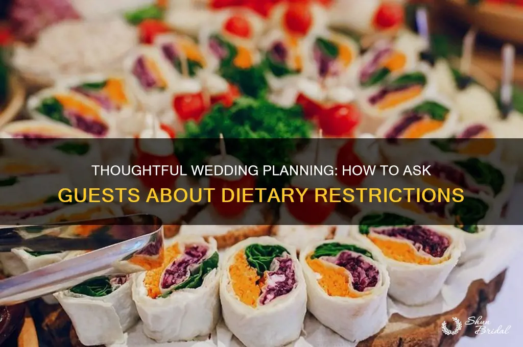 how to ask wedding guest if they have dietary restrictions