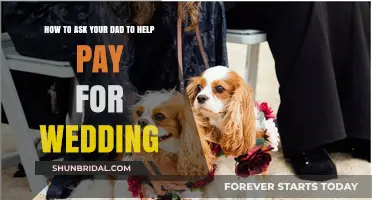 How to Approach Your Dad About Contributing to Your Wedding Costs