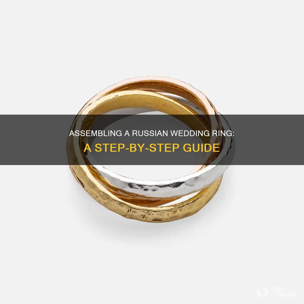 how to assemble russian wedding ring