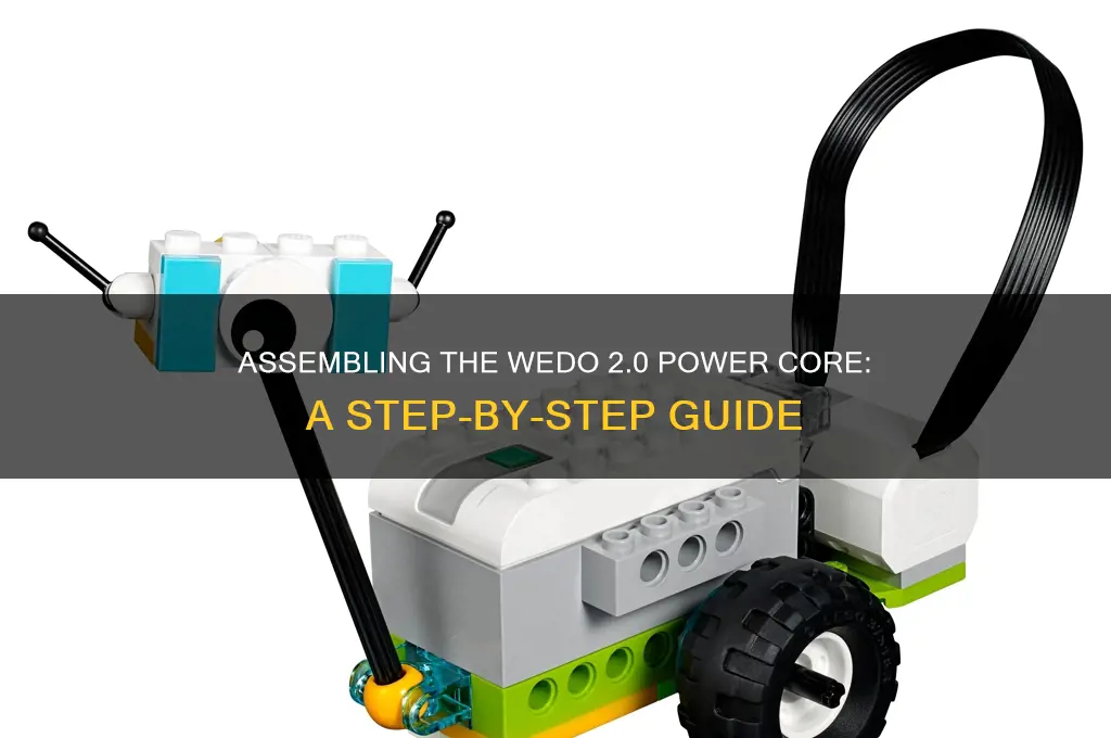 how to assemble wedo six power core
