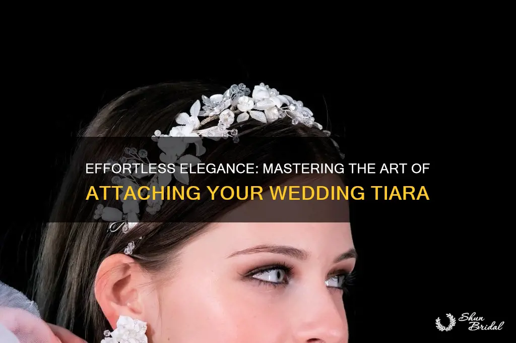 how to attach a wedding tiara