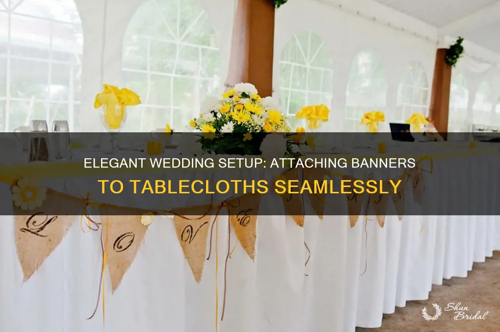 how to attach banner to tablecloth wedding