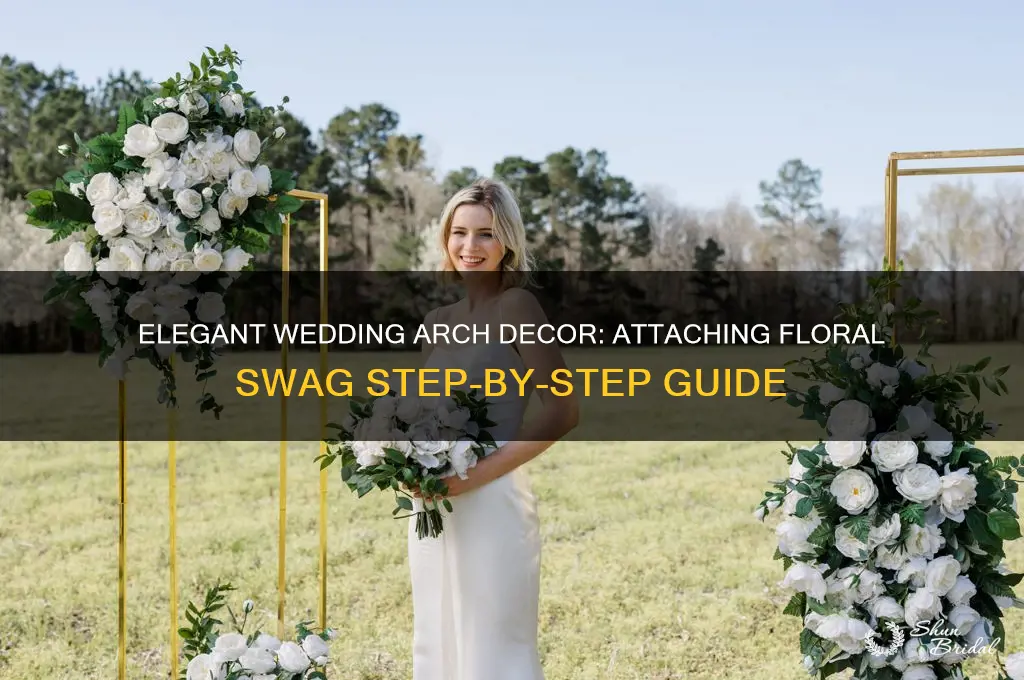 how to attach floral swag to wedding arch
