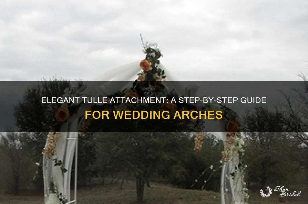 how to attach tulle to wedding arch