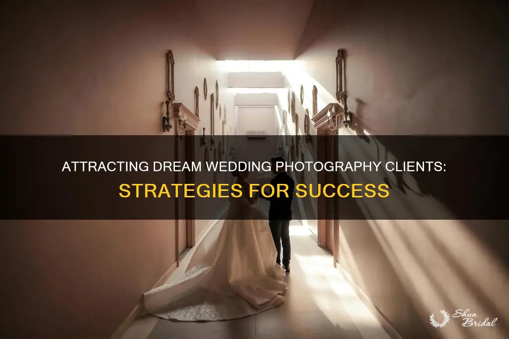 how to attract wedding photography clients