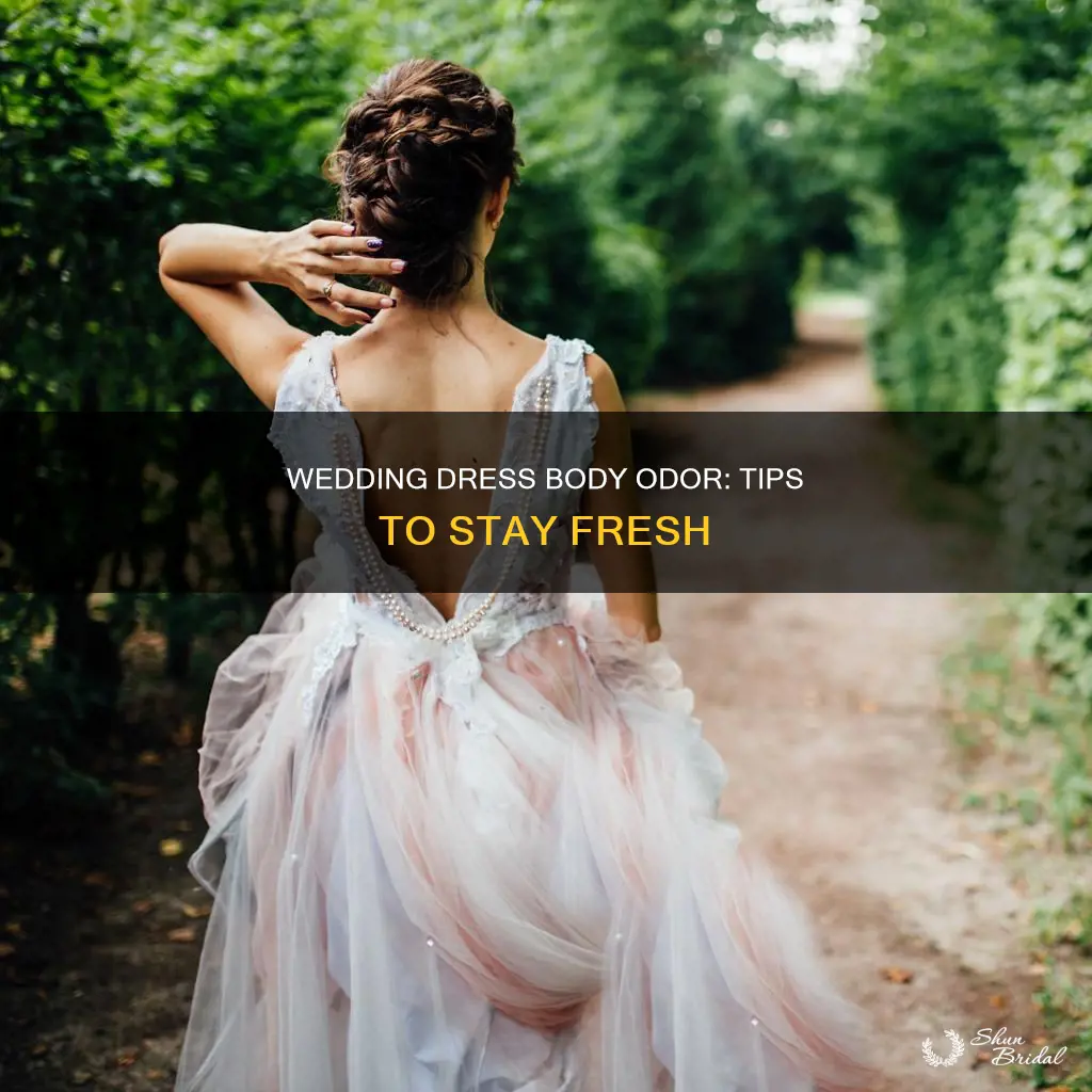 how to avoid body odor in a wedding dress