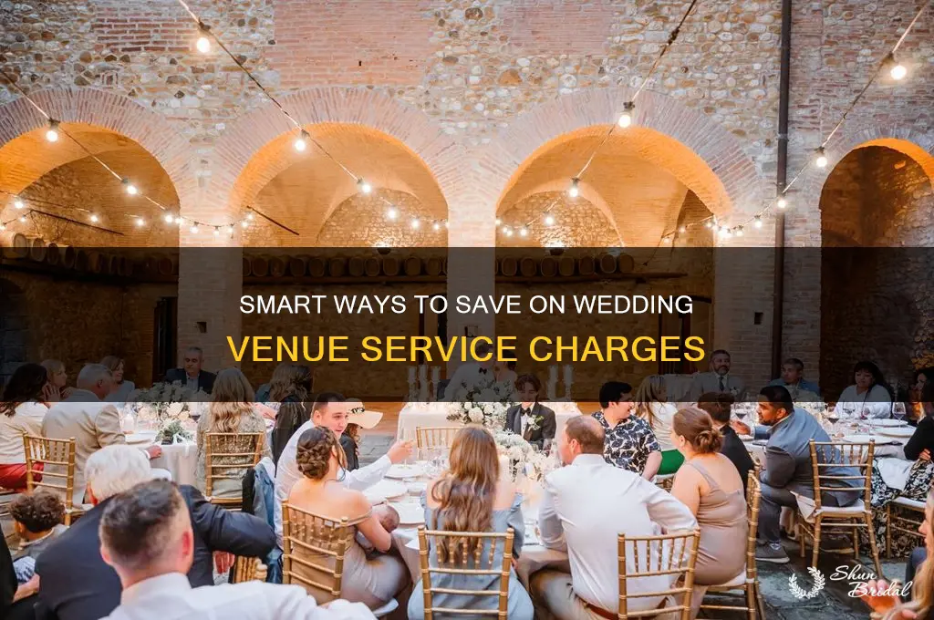 how to avoid high service charges on wedding venues