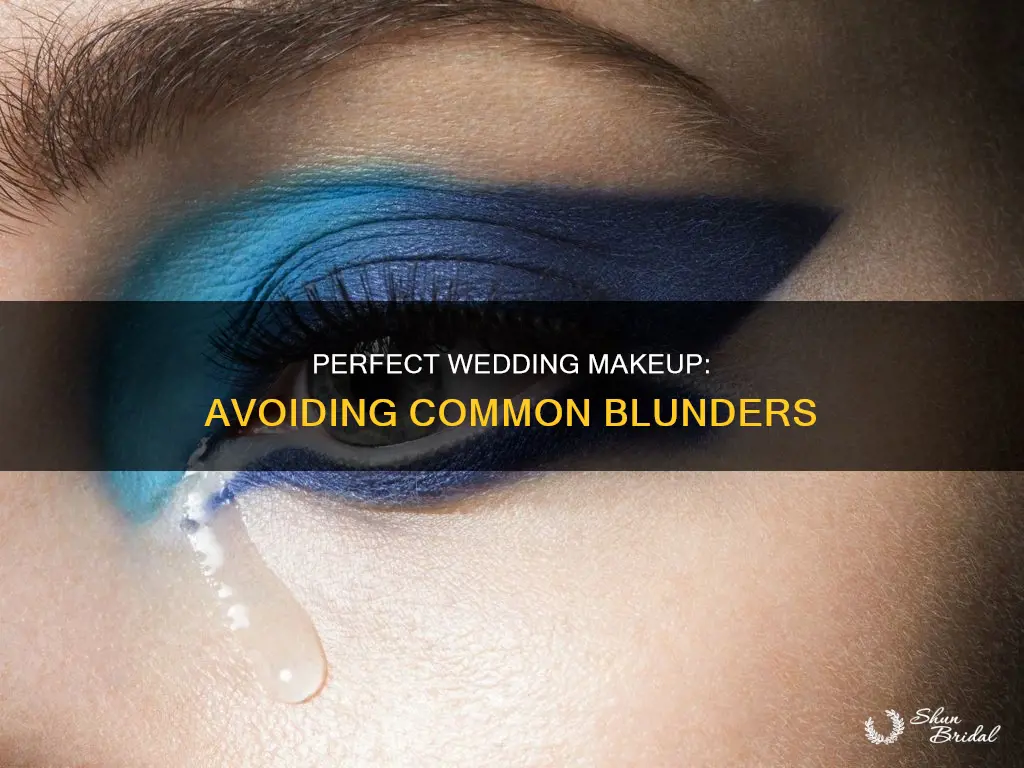 how to avoid ruining your wedding make up