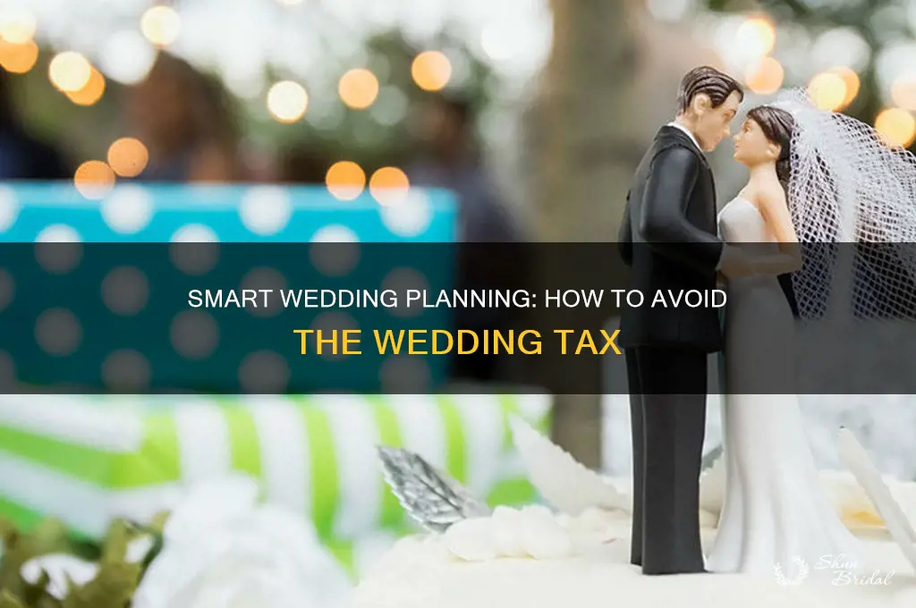 how to avoid the wedding tax