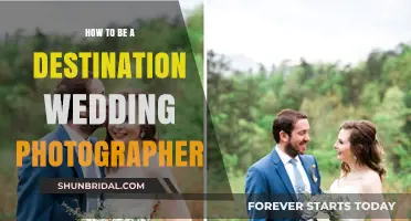 Destination Wedding Photography: A Guide to Getting Started