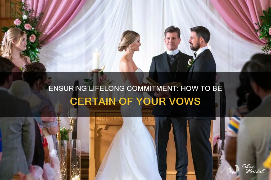how to be certain of your vows