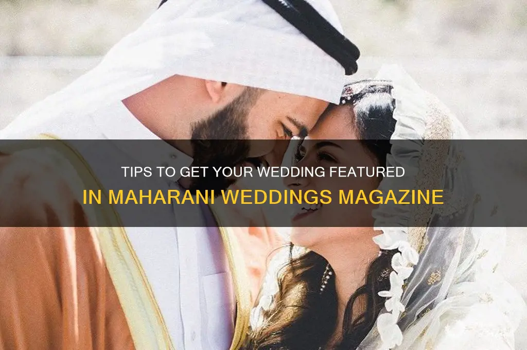 how to be featured in maharani weddings