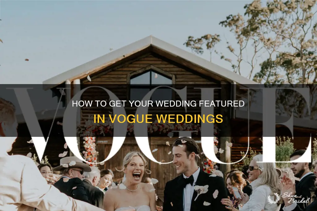 how to be featured in vogue weddings