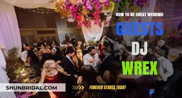 Mastering the Art of Being a Great Wedding Guest with DJ Wrex