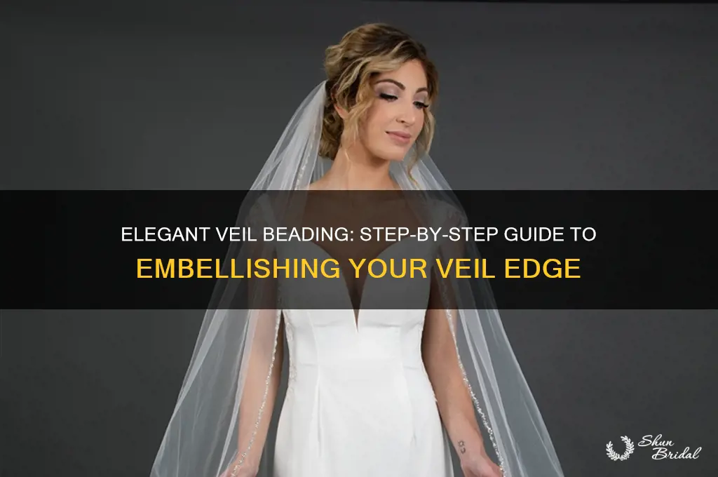 how to bead a veil edge