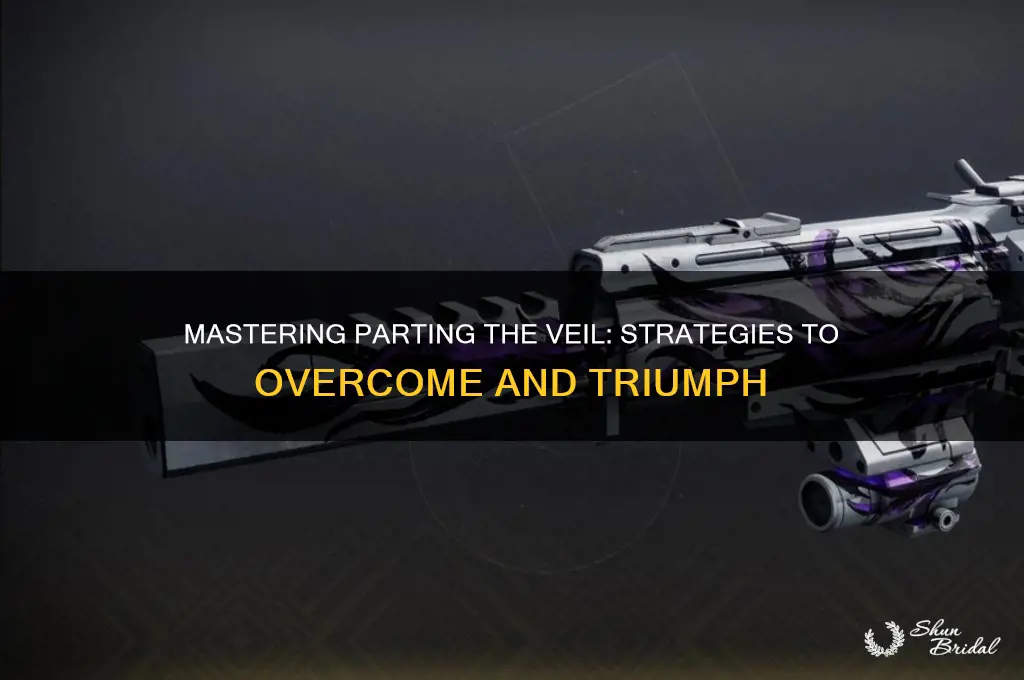 how to beat parting the veil