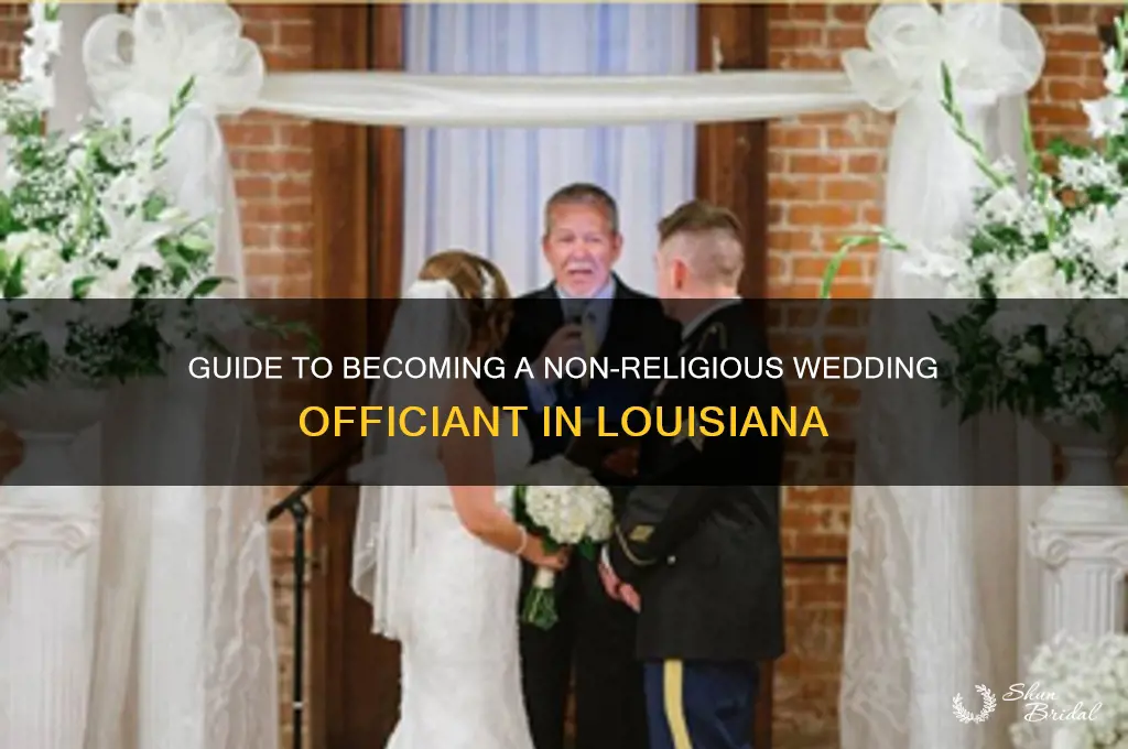 how to become a non religious wedding officiant in louisiana
