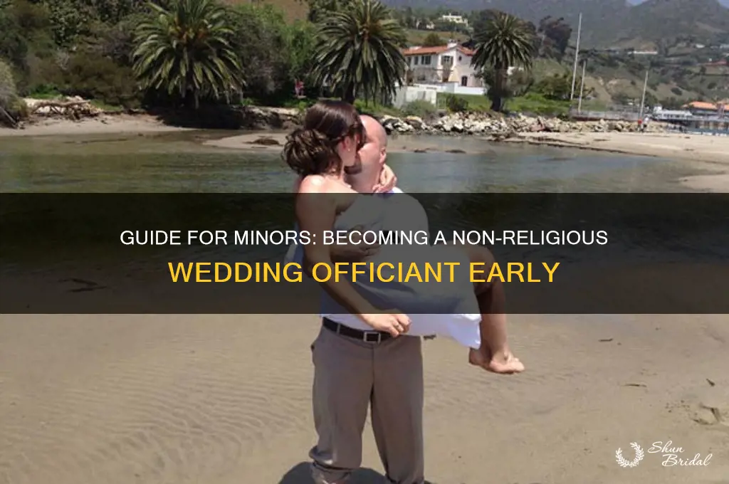 how to become a non religious wedding officiant under 18