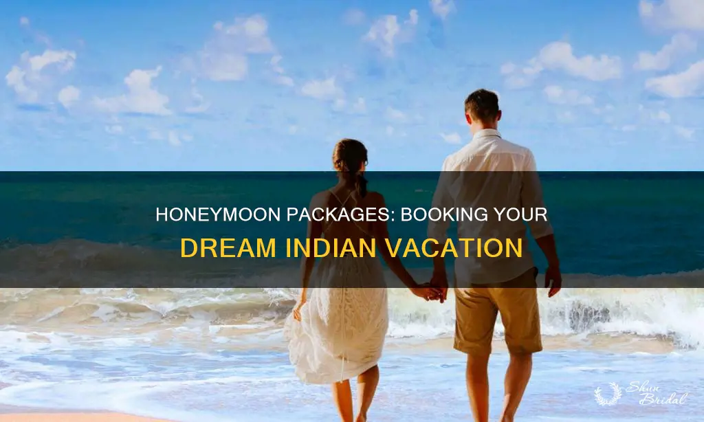 how to book honeymoon package in india