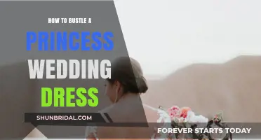 The Princess Bride: Bustling Your Wedding Gown