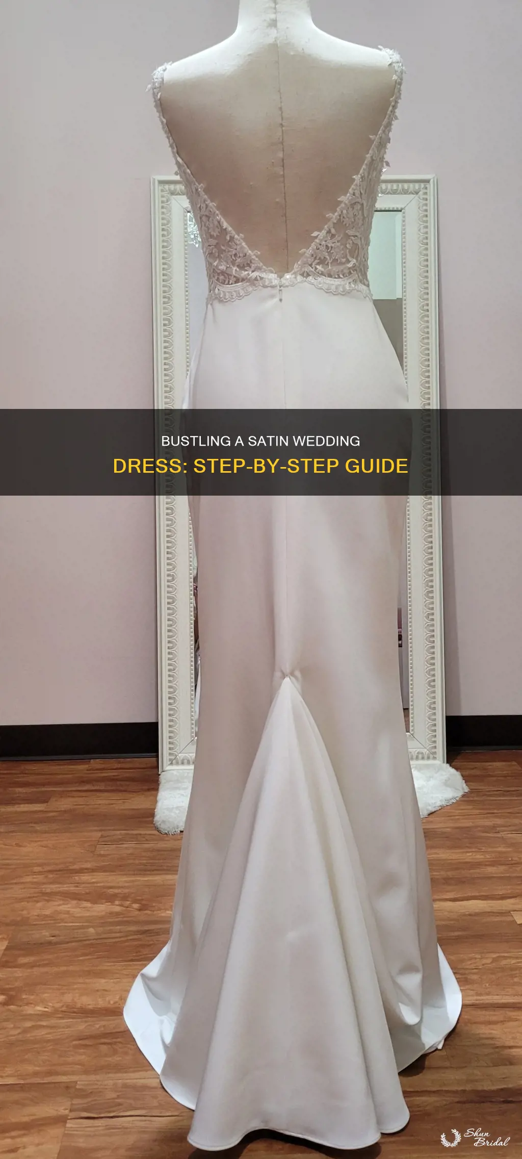 how to bustle a satin wedding dress