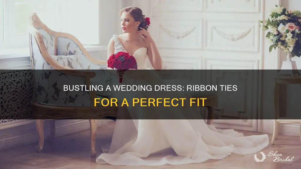 how to bustle a wedding dress with ribbon ties