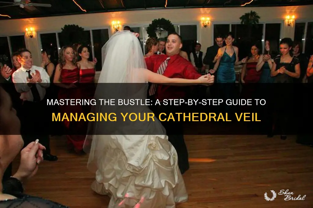 how to bustle your cathedral veil