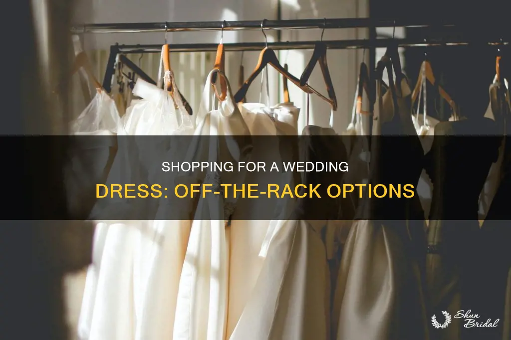 how to buy a wedding dress off the rack