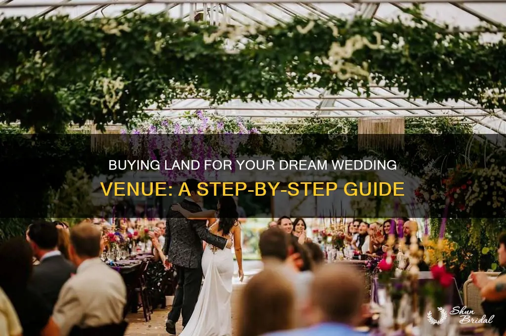 how to buy land for wedding venue