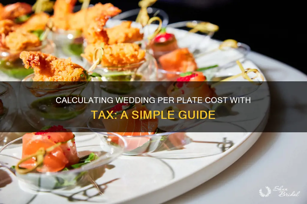 how to calculate wedding per plate cost with ta