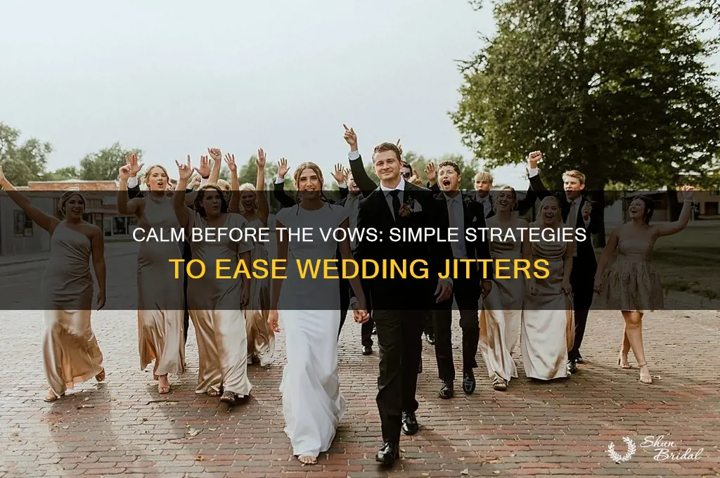 how to calm nerves before wedding ceremony